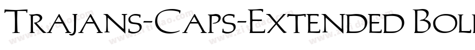 Trajans-Caps-Extended Bold Italic字体转换